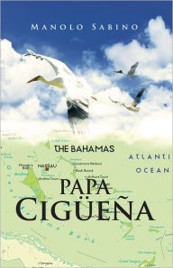 Title: Papa Cigüeña, Author: Manolo Sabino