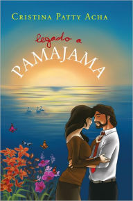 Title: Legado a Pamajama, Author: Cristina Patty Acha