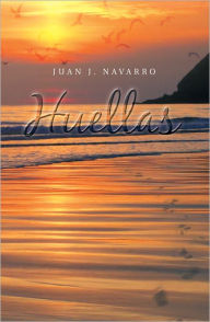 Title: Huellas, Author: Juan J. Navarro