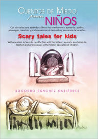 Title: Cuentos de miedo para niños Scary tales for kids, Author: Socorro Sánchez Gutiérrez