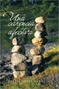 Title: Una Carencia Afectiva, Author: Sergio López Ramos