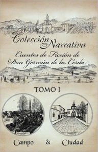 Title: Colección Narrativa Cuentos de Ficción de Don Germán de la Cerda, Author: GERMAN DE LA CERDA