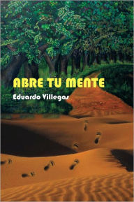 Title: Abre Tu Mente, Author: Eduardo Villegas