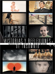 Title: Historias y reflexiones de insomnio, Author: Graciela Avila-Robinson