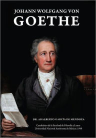 Title: Johann Wolfgang Von Goethe, Author: Adalberto Garcia de Mendoza