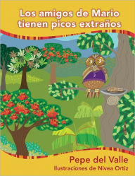 Title: Los amigos de Mario tienen picos extranos (PagePerfect NOOK Book), Author: Pepe del Valle