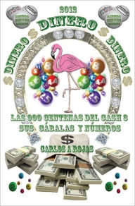 Title: DINERO, DINERO, DINERO, Author: Carlos Alberto Rojas Caldera/n