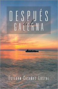 Title: Después de la galerna, Author: Esteban Casañas Lostal