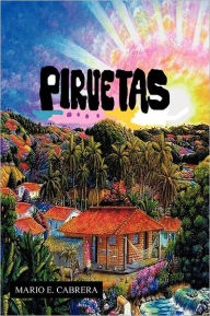 Title: Piruetas, Author: Mario E. Cabrera