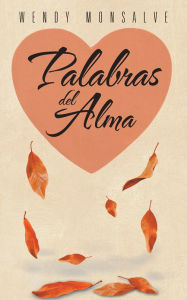 Title: Palabras del Alma, Author: Wendy Monsalve