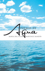 Title: Poemas de agua, Author: María del Pilar Martínez Nandín