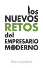 Los nuevos retos del empresario moderno