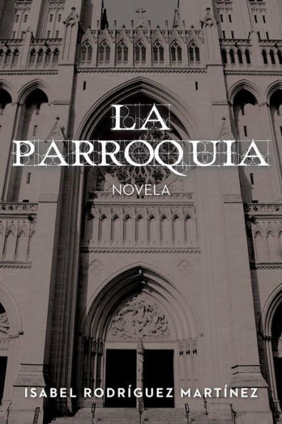 LA PARROQUIA: Novela