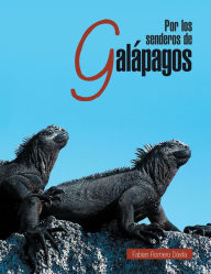 Title: Por los senderos de Galápagos, Author: Fabian Romero Dávila