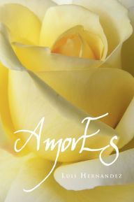 Title: AmorEs, Author: Luis Hernandez