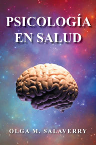 Title: PSICOLOGÍA EN SALUD, Author: OLGA M. SALAVERRY