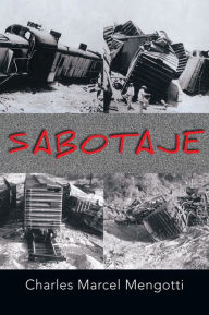 Title: Sabotaje, Author: Charles Marcel Mengotti