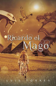 Title: Ricardo el Mago, Author: Luis Torres