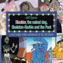 Bladder, the Naked Dog, Skeleton Barbie and the Poet