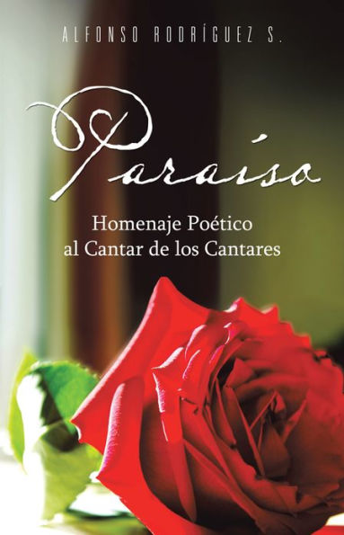 Paraíso: Homenaje Poético al Cantar de los Cantares