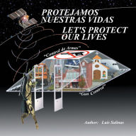 Title: PROTEJAMOS NUESTRAS VIDAS, Author: Luis Salinas
