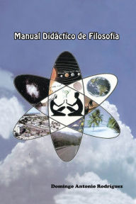 Title: Manual Didáctico de Filosofia, Author: Domingo Antonio Rodríguez