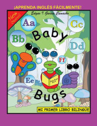 Title: Baby Bugs: MI PRIMER LIBRO BILINGÜE (PagePerfect NOOK Book), Author: Edgar García