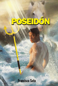 Title: Poseidon, Author: Francisco Soto