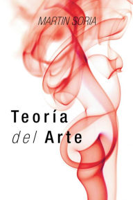 Title: TEORIA DEL ARTE, Author: MARTIN SORIA