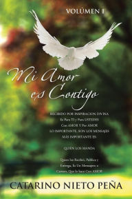 Title: Mi Amor Es Contigo, Author: Catarino Nieto Pena