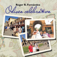 Title: Odisea celebrativa, Author: Roger R. Fernández