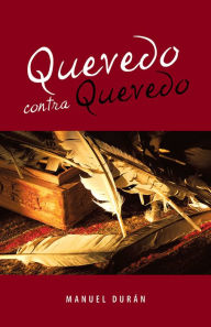 Title: QUEVEDO CONTRA QUEVEDO, Author: Manuel Duran