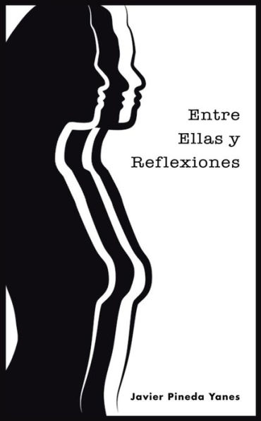 Entre Ellas y Reflexiones