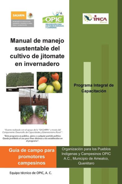 Manual de Manejo Sustentable del Cultivo Jitomate En Invernadero