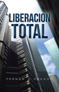 Title: LIBERACION TOTAL, Author: FERNÁN G OBANDO