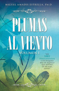 Title: Plumas Al Viento, Author: Miguel Amadis