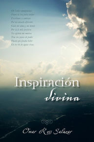 Title: Inspiracion Divina., Author: Omar Ross Salazar