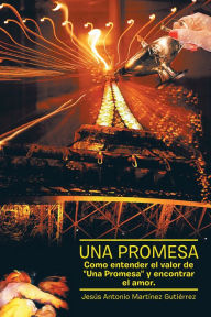 Title: Una Promesa: Como Entender El Valor De 