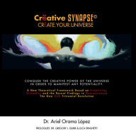 Title: Crëative SYNAPSE: CRËATE.YOUR.UNIVERSE, Author: Ariel Orama López