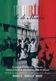 Title: María, la de Mexico: (Ora Pro Novis), Author: Manuel A. 