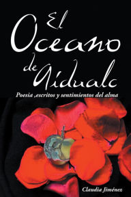 Title: El Oceano de Aidualc, Author: Claudia Jiménez