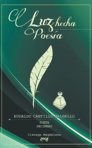 Title: Luz Hecha Poesia, Author: Berenice Sofia Torres