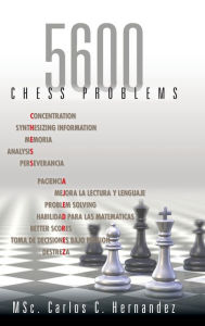 Title: 5600 Chess Problems, Author: Carlos Hernandez