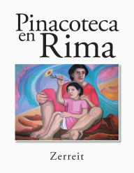 Title: Pinacoteca En Rima, Author: Zerreit