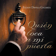 Title: Quién Toca a Mi Puerta, Author: Elliot Davila Galarza