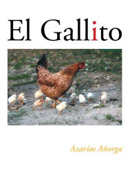 Title: El Gallito, Author: Azarías Añorga