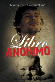 Title: Libro Anónimo, Author: Martin Reyes Armenta