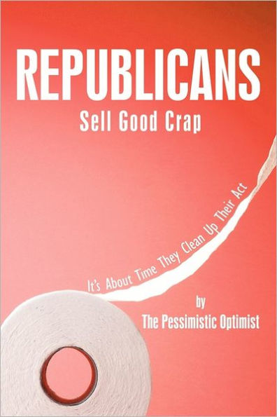 Republicans Sell Good Crap: It's about Time They Clean Up Their ACT