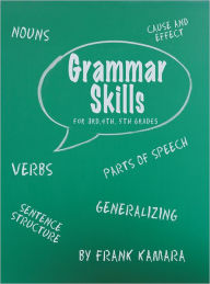 Title: Grammar Skills for 3rd, 4th, 5th Grades, Author: Frank B. Kamara