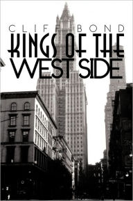 Title: Kings of the Westside, Author: Cliff Bond